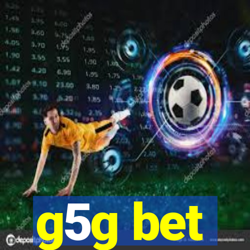 g5g bet